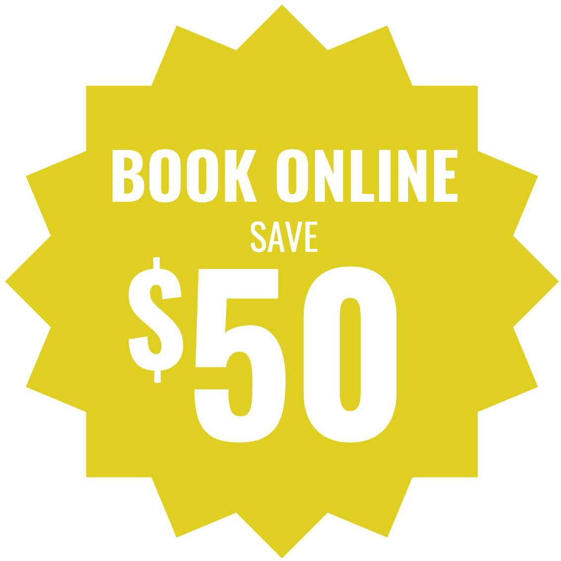 Book Online Save $50 badge